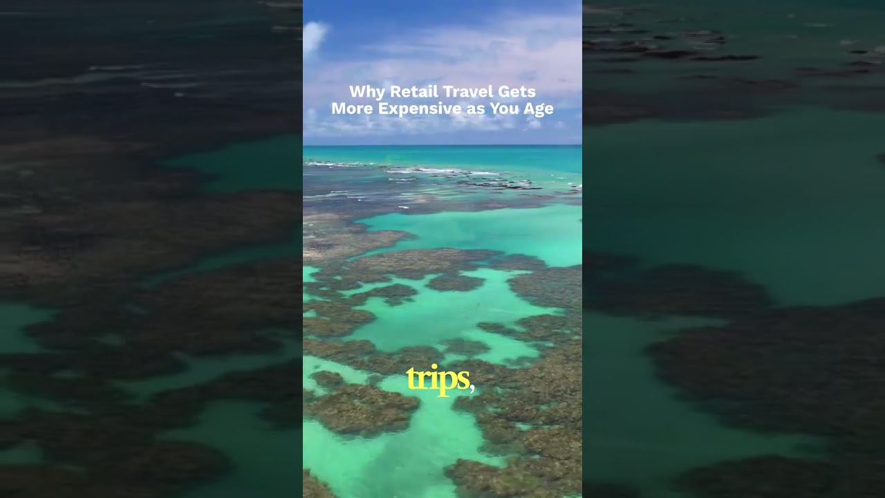 Why Retail Travel Gets More Expensive as You Age