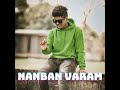 Nanban Varam Mp3 Song