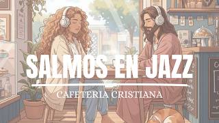 Salmos Lo-fi: Jazz Relajante para Orar y Encontrar Paz | Ambiente de Cafetería Elegante screenshot 4