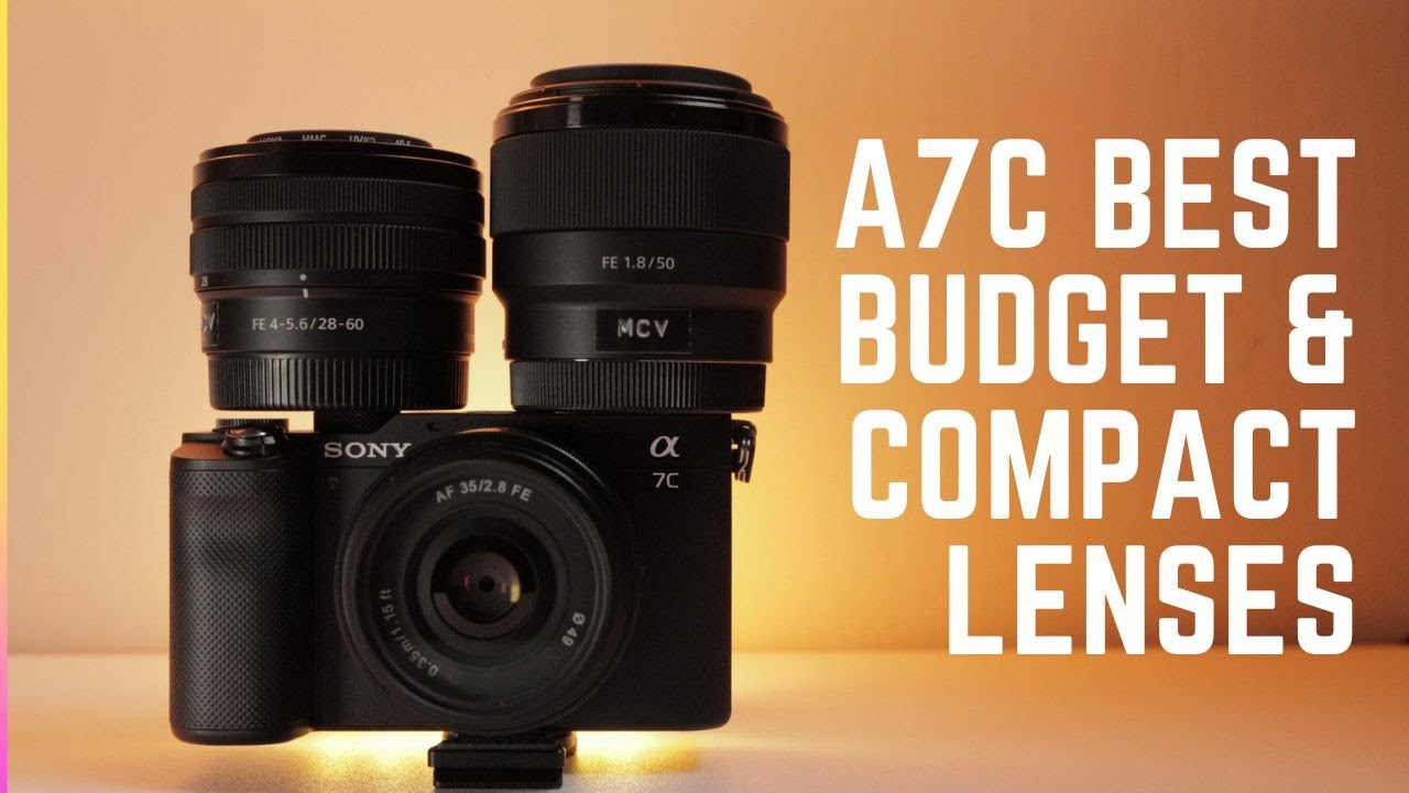 Best Compact Lens for Sony A7C 