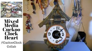 #diy  #mixedmedia  Cuckoo Clock Heart for #CuckooClockCollab