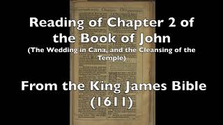 King James Bible in 17th Century Pronunciation: John 2 (sample)