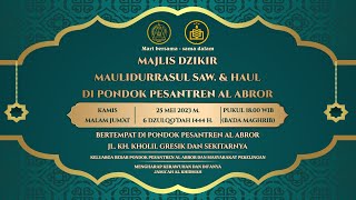 LIVE STREAMING MAJLIS DZIKIR MAULIDURRASUL SAW & HAUL PONDOK PESANTREN AL ABROR GRESIK.