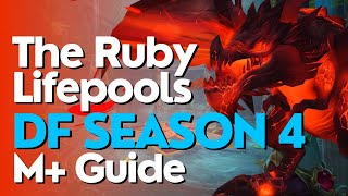 Ruby Life Pools | M+ Boss Guides | Dragonflight Season 4