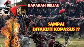 SIAPAKAH BELIAU?? INILAH SOSOK yang DITAKUTI KOPASSUS APALAGI JIKA PULANG dalam KEKALAHAN