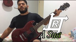 RAIMUNDOS - A Sua - FULL GUITAR COVER