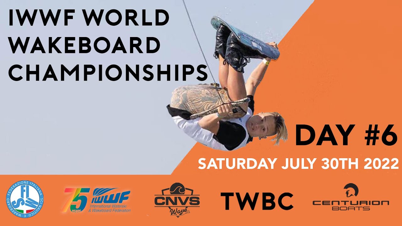 2022 IWWF World Wakeboard Championships Day 6 YouTube