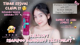 SERASOFT Shampoo Dandruff Treatment Review | Shampoo Anti Ketombe Pertama Yg Pake Teknologi Jepang 😱