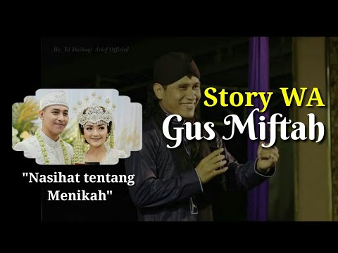 story-wa-gus-miftah-|-nasihat-gus-miftah-tentang-menikah