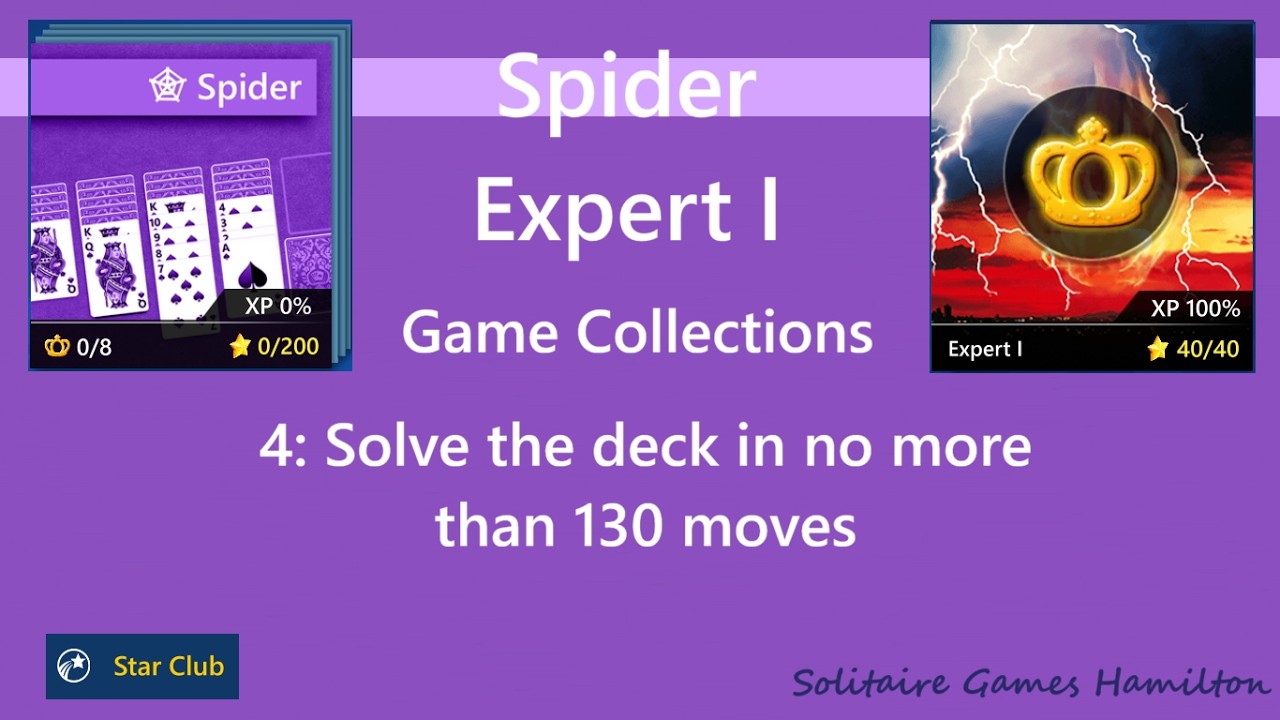 Star Club | Spider Expert I - #4: Solve the deck in no more than 130 moves
