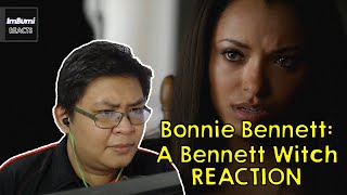 Bonnie Bennett A Bennett Witch Daddynegan Imbumi Reaction