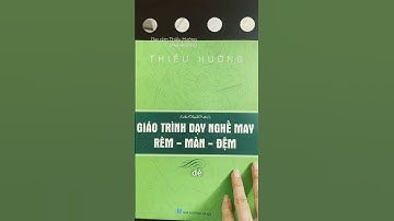 Khoá học may rèm cửa 3-5 ngay, có giáo trình chuẩn công thức #dayremthieuhuong #giaotrinhdayrem