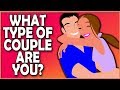 What type of couple are you? (Love Test)