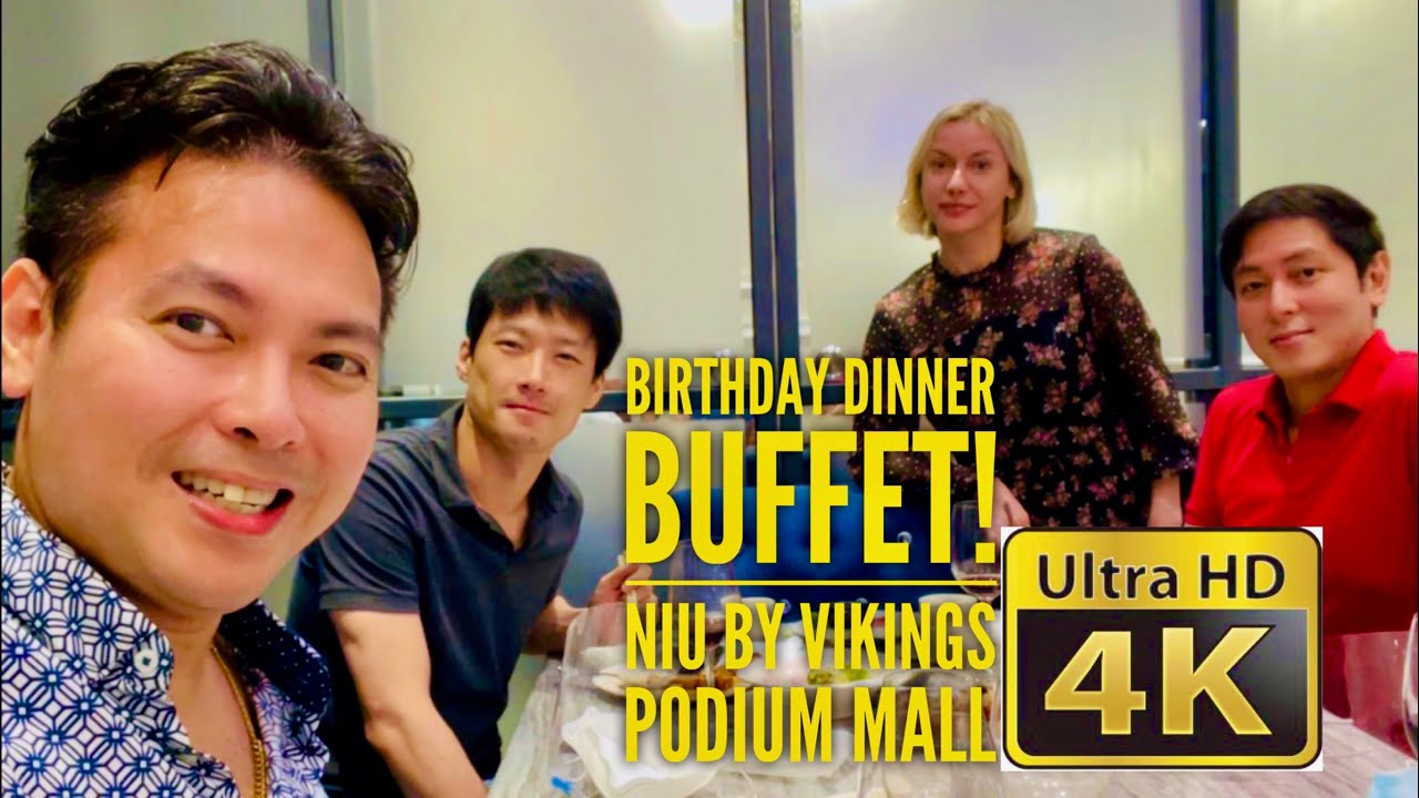 2021-birthday-dinner-buffet-at-niu-by-vikings-the-podium-ortigas