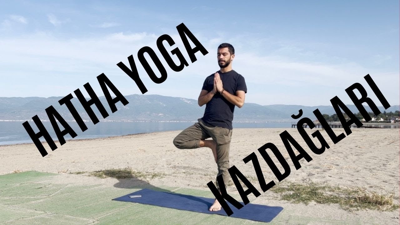 Hatha Yoga - Kazdağları