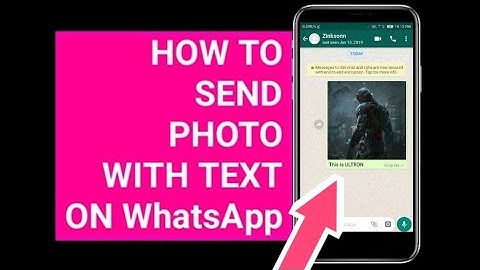 How to send Photo with Text on WhatsApp | send photo with captions whatspp | WhatsApp