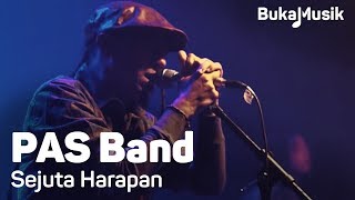 PAS Band - Sejuta Harapan | BukaMusik chords