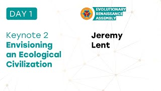 Keynote 2: Envisioning an Ecological Civilization