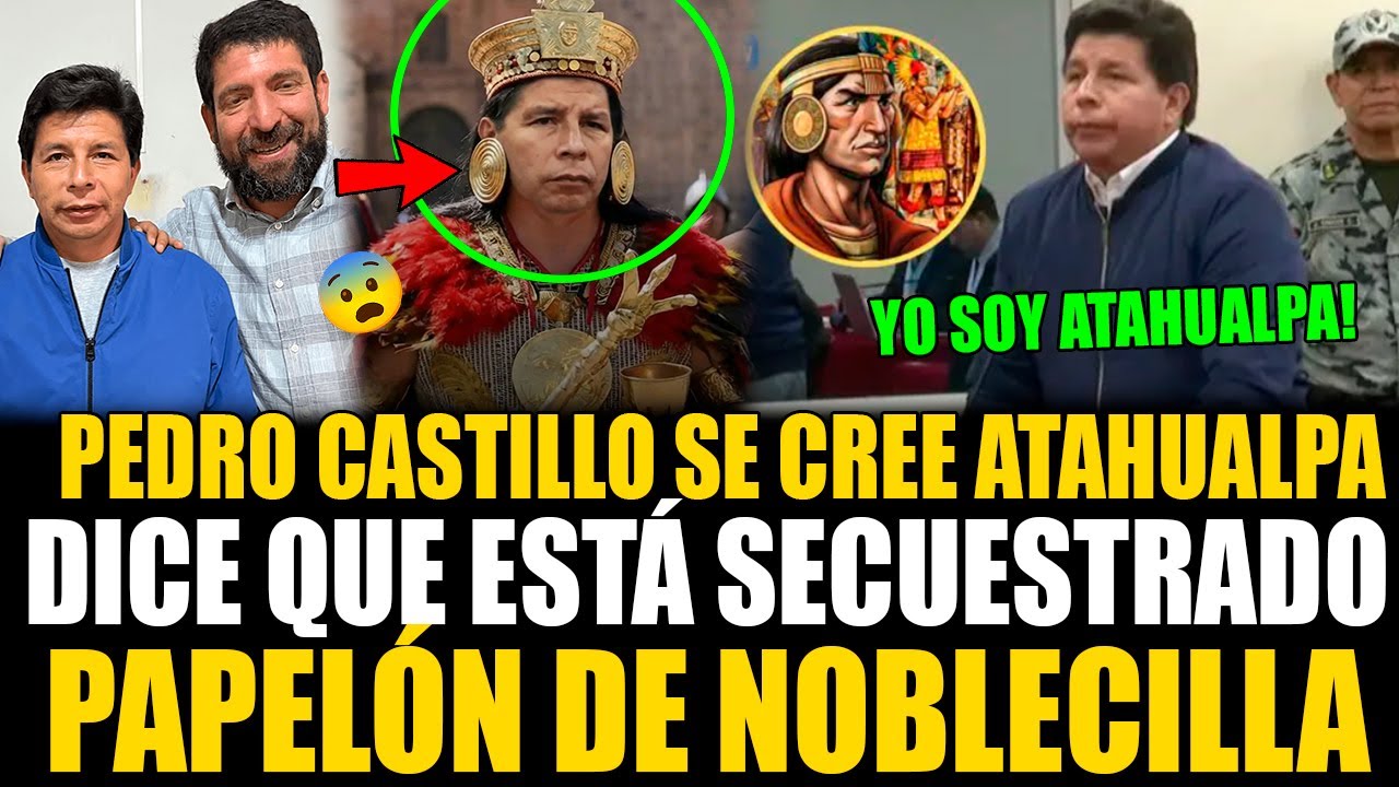INSÓLITO! Pedro Castillo dice ser el nuevo Atahualpa mientras Noblecilla arma chongaso en congreso