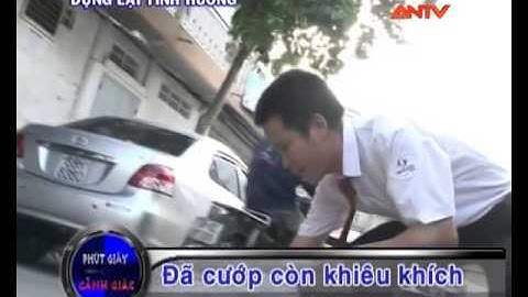 Phút giây cảnh giác - Đã cướp còn khiêu khích