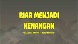 Reza Artamevia Feat Masaki Ueda - Biar Menjadi Kenangan - Lirik Musik Enak