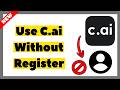 How to Use Character.AI Without Register or Sign in (Full Tutorial 2026)