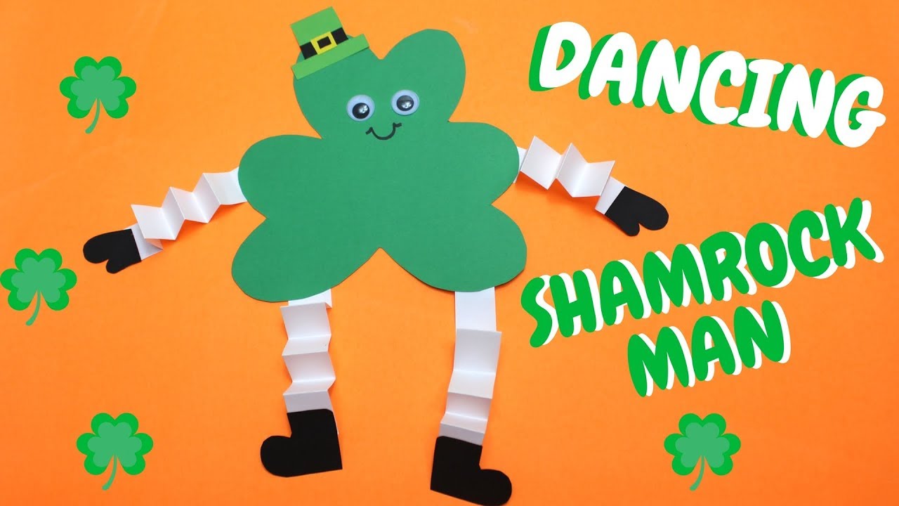 Dancing Shamrock Man St Patrick S Day Crafts For Kids Youtube