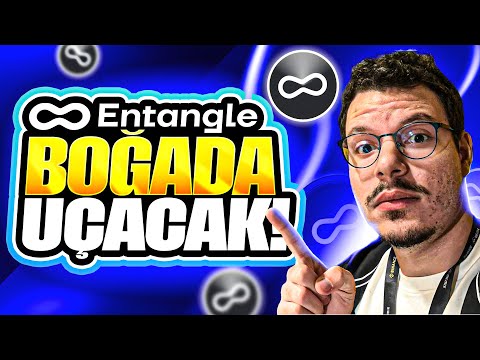 BOĞA PİYASASINDA İŞ YAPACAK ALTCOIN NGL | ENTANGLE