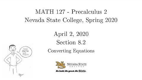 MATH 127 - Section 8.2 - 5. Converting Equations between Polar and Rectangular Coordinates