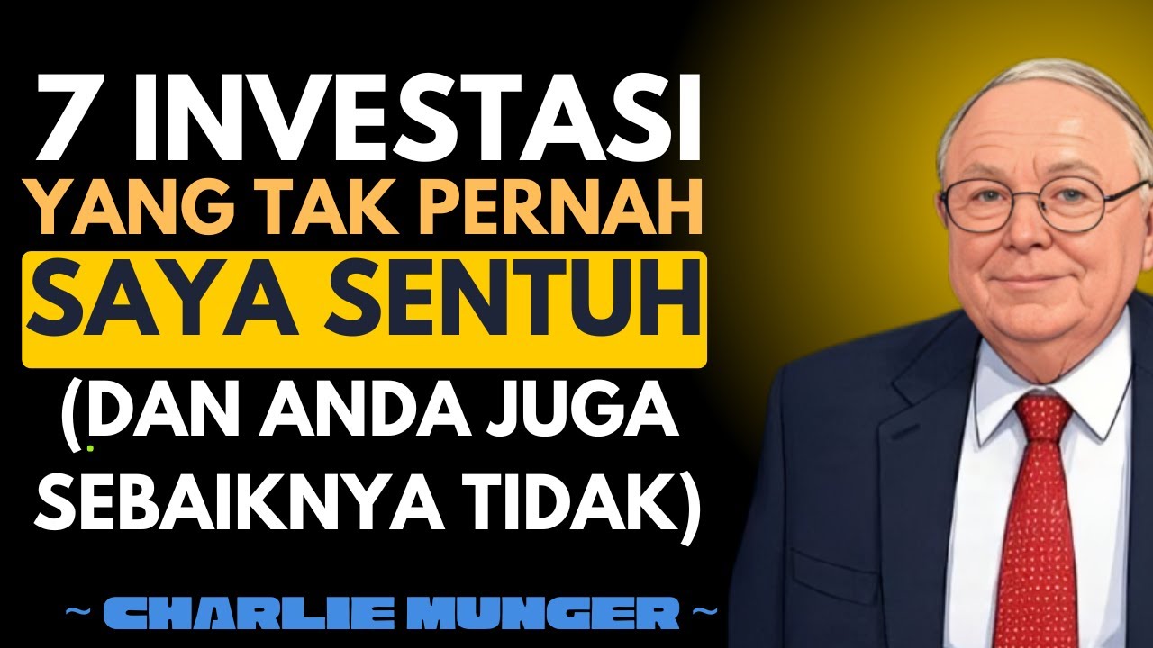 Charlie Munger: 7 Investasi yang Tak Pernah Saya Sentuh (Dan Anda Juga Sebaiknya Tidak)