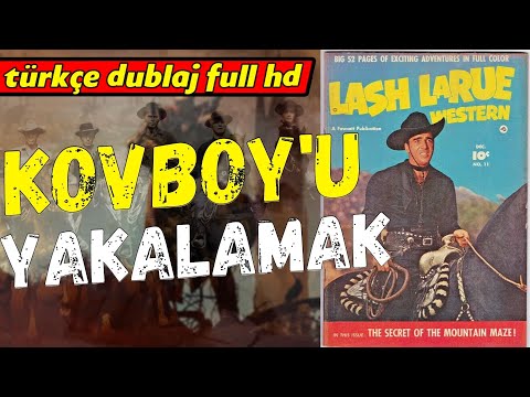 Kovboy’u Yakalamak – 1947 The Capture | Kovboy ve Western Filmleri