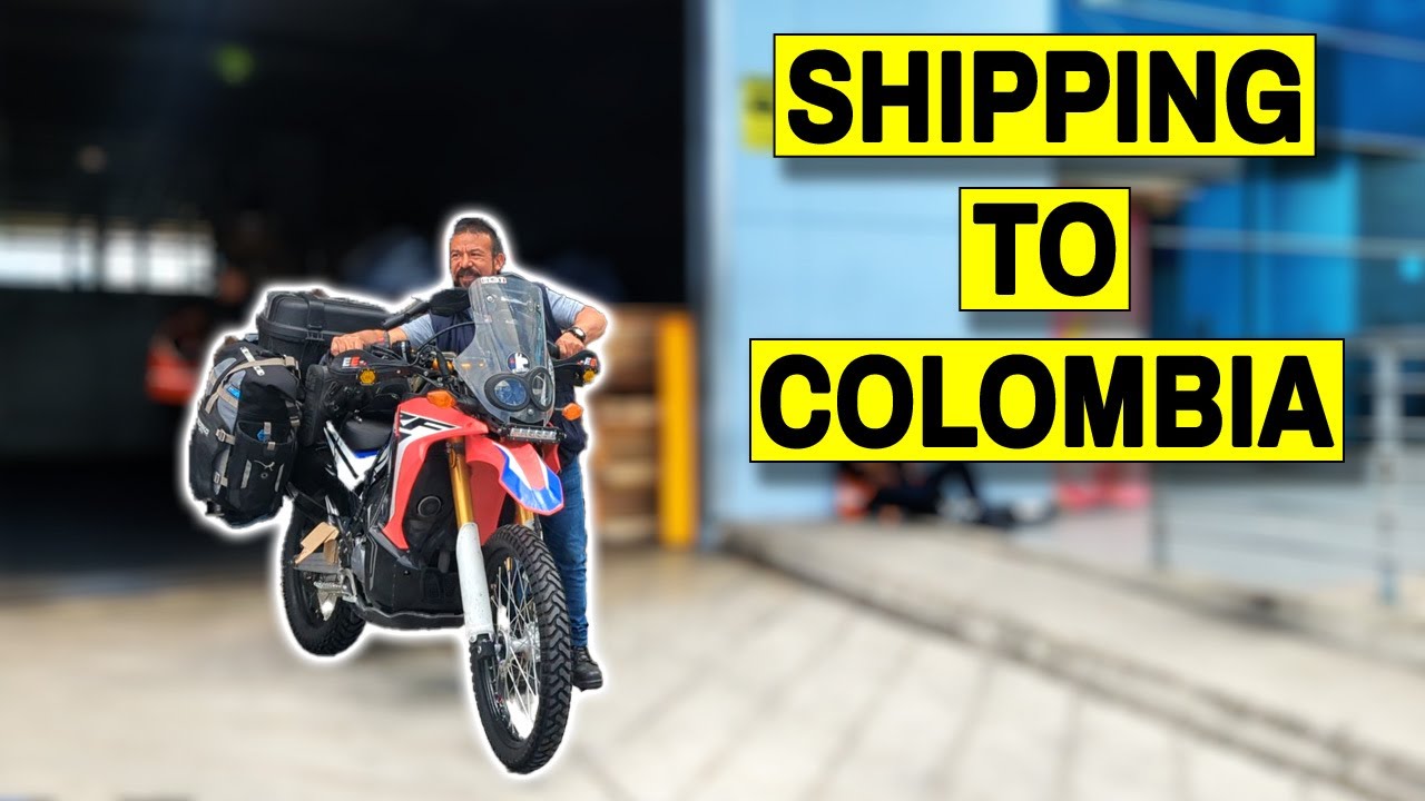 I shipped my motorcycle to Bogotá. YouTube