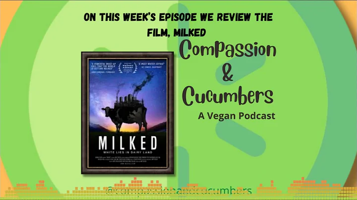 Podcast Ep 29 We Review the New Documentary, MILKED!
