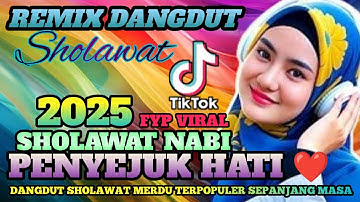 REMIX DANGDUT SHOLAWAT MERDU ‼️ PENYEJUK HATI ❤️ PALING BANYAK DI CARI 