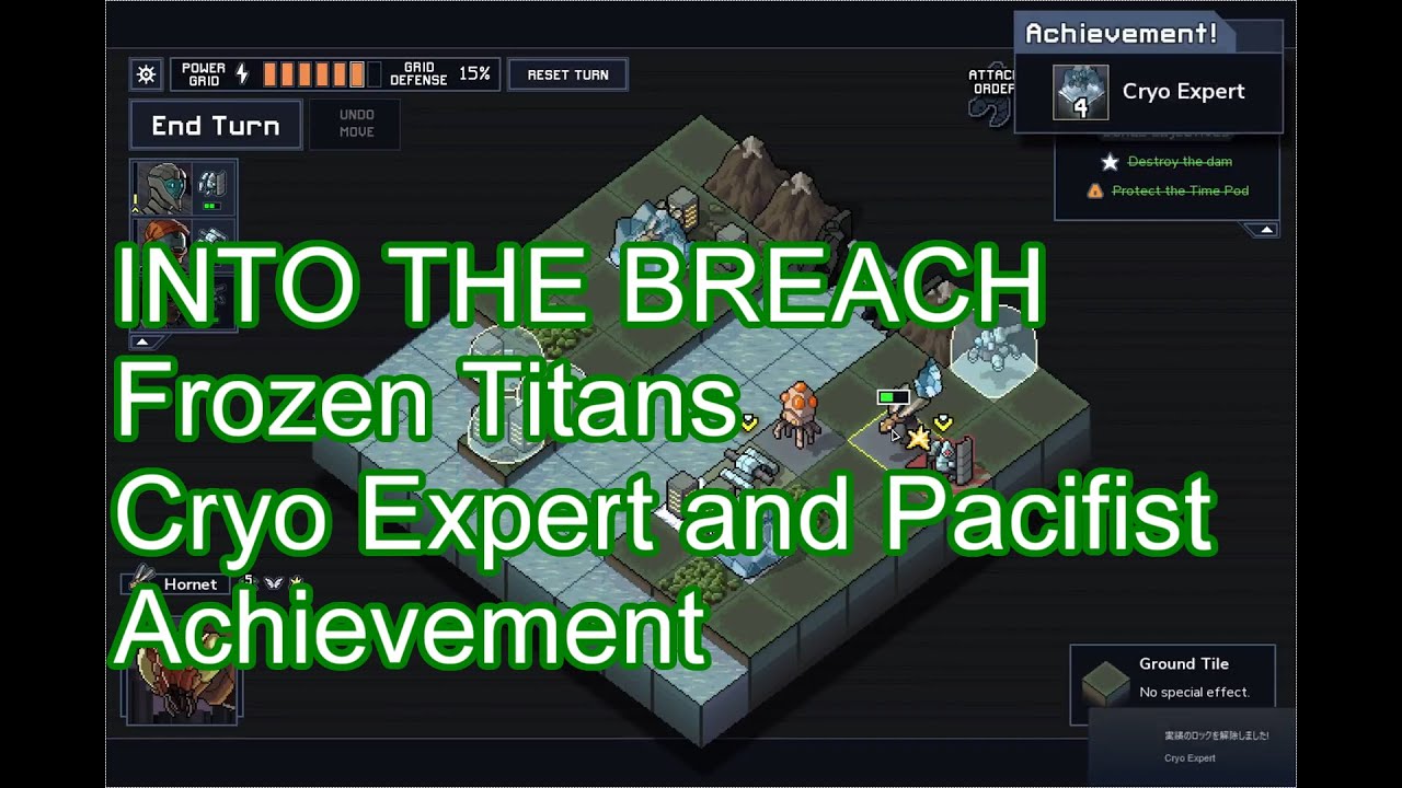 INTO THE BREACH : Frozen Titans,  [Cryo Expert] and [Pacifist] achievement