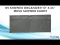 RV Shower Organizer 10" x 24" Mesh Shower Caddy