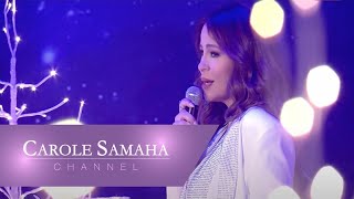 Carole Samaha - Erja&#39; Ya Zamane (Live at Christmas Eve2021) / كارول سماحة - إرجع يا زمان