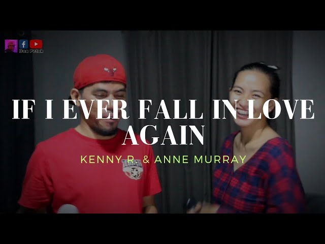 If I Ever Fall In Love Again - Kenny Rogers u0026 Anne Murray cover by Mru0026Mrs Numock ♥️♥️ class=