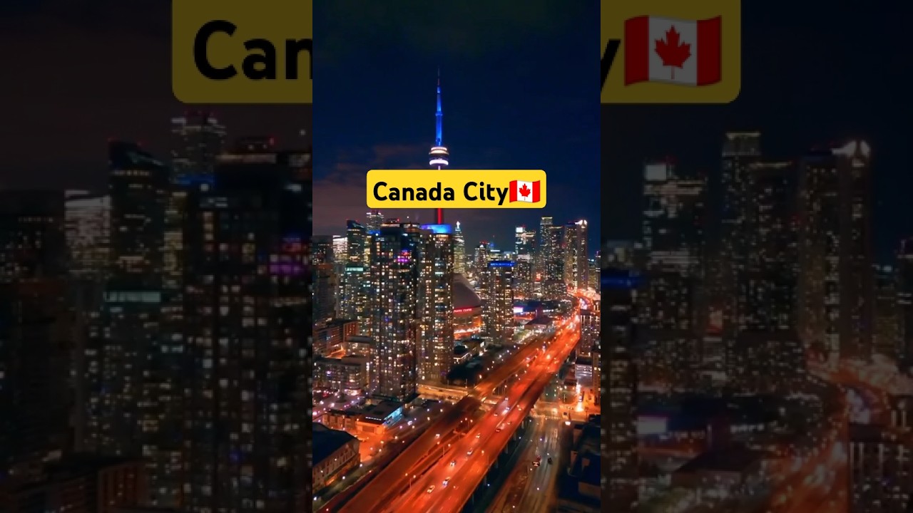 Canada city old and new🇨🇦 