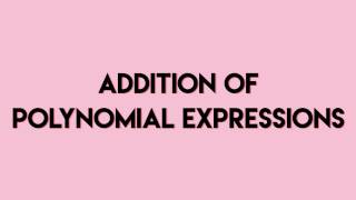 Video 1: Addition of Polynomial Expressions (Team 5, 10-C)