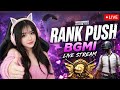 BGMI LIVE RANK PUSH 💖 NOOB TO PRO 🎮🥰