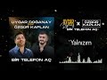 Uygar Doğanay Ft Özgür Kaplan Bir Telefon Aç Uygar Doğanay Ft Özgür Kaplan Bir Telefon Aç