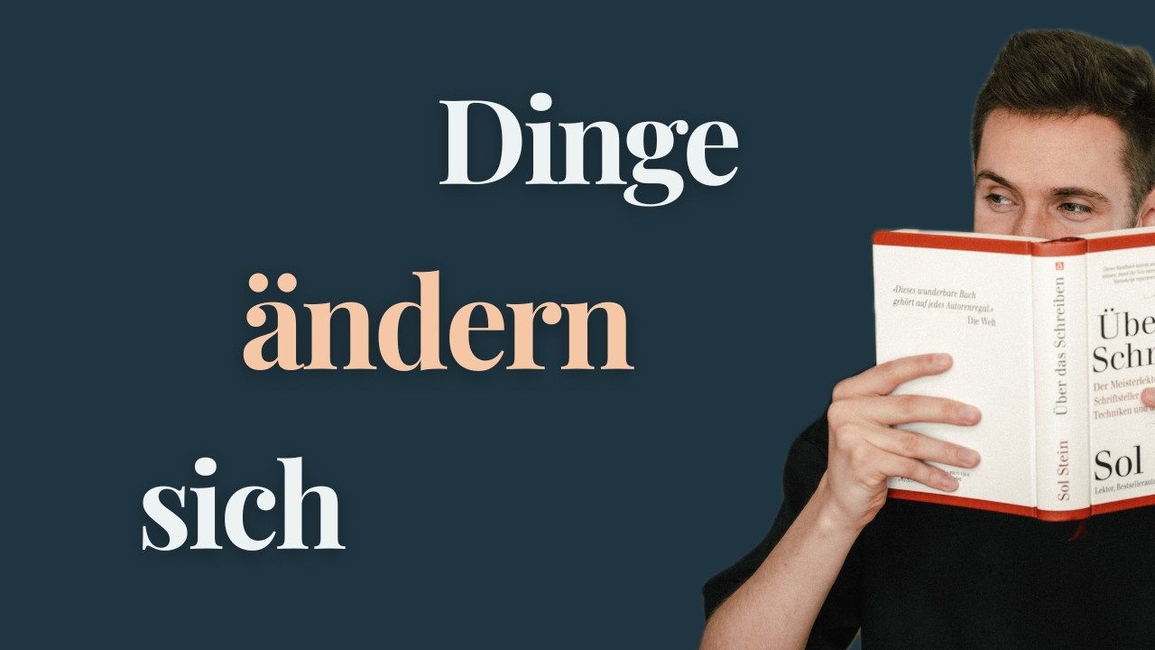 Dinge ändern sich