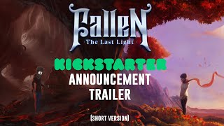 Fallen, The Last Light   Kickstarter announcement Trailer (short version)