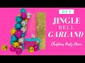 DIY Jingle Bells | Christmas Garland | DIY Christmas Ornament