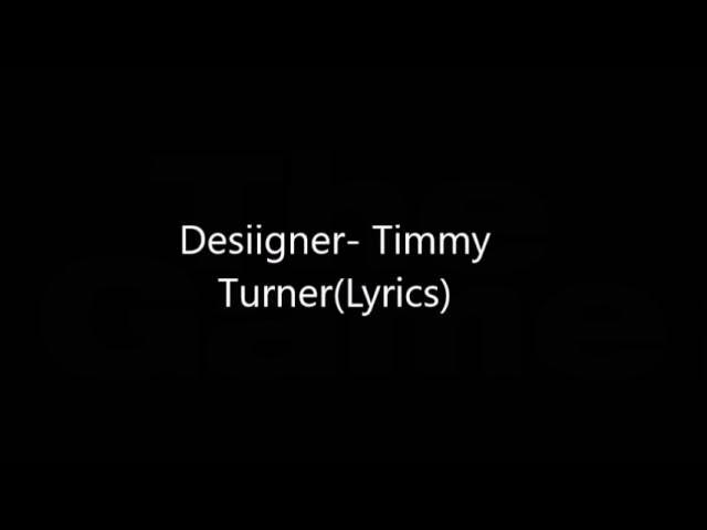 Desiigner-Timmy Turner (Lyrics)