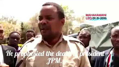 A Man prophesied about John Pombe Magufuli's death and the president never took it seriously....