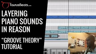 Layering Sounds in Reason - Groove Piano Beat Making Tutorial