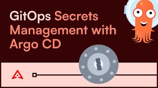 GitOps Secrets Management with Argo CD
