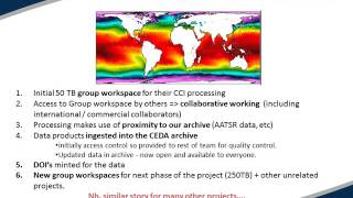 Sentinel and climate datasets and services at CEDA The Centre for Environmental Data Archival